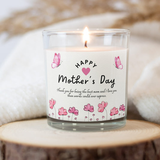 Happy mother's day, gift for mom, unique gift, special gift, MOM, message for mom, candle gift, customized gift, personalized gift, butterflies, flowers